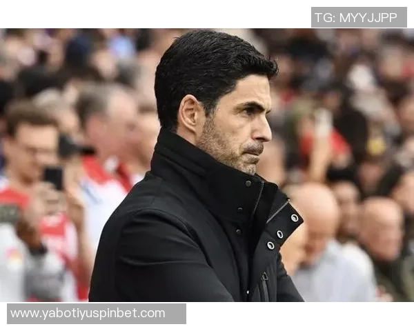 阿尔特塔谈曼市德比希望球队专注于比赛约克雷斯继续出色表现