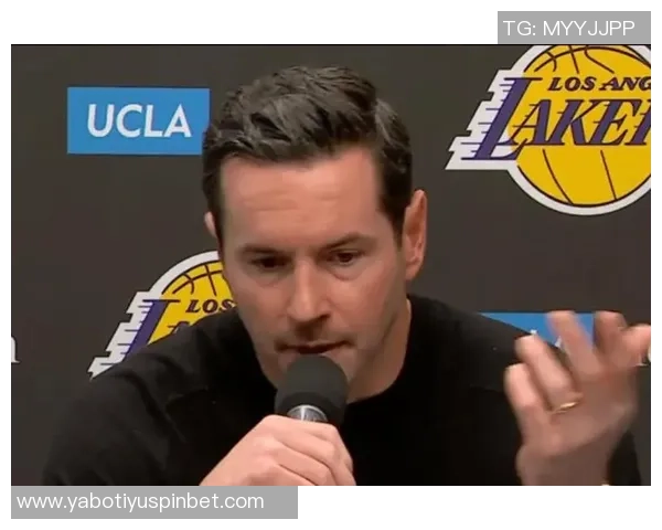 雷迪克分享拼搏精神：即使未上场也能感受到团队的奋斗与标杆力量